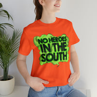 No Heroes In The South Unisex Heavy Cotton Tee