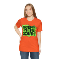 No Heroes In The South Unisex Heavy Cotton Tee