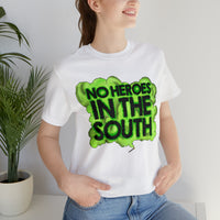 No Heroes In The South Unisex Heavy Cotton Tee