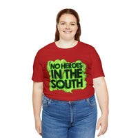 No Heroes In The South Unisex Heavy Cotton Tee