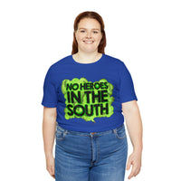 No Heroes In The South Unisex Heavy Cotton Tee