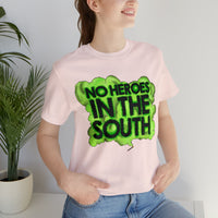 No Heroes In The South Unisex Heavy Cotton Tee