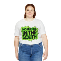 No Heroes In The South Unisex Heavy Cotton Tee